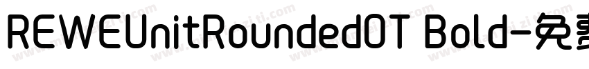 REWEUnitRoundedOT Bold字体转换